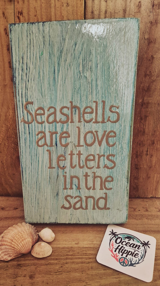 Seashells are Love Letters in the Sand